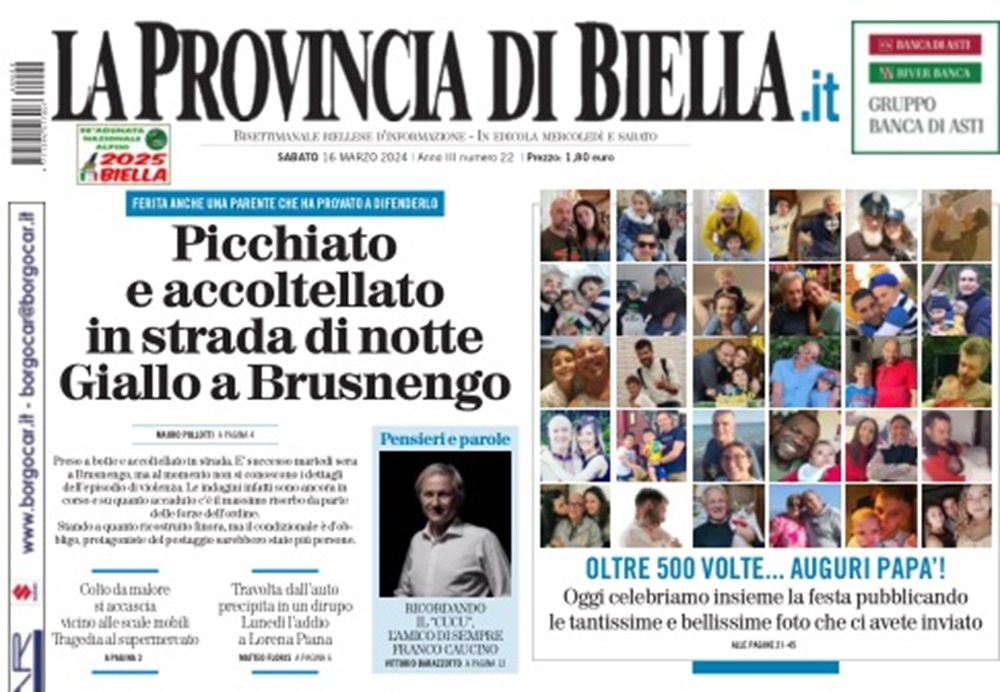 Se avete perso La Provincia di Biella con tutte le foto dei papà, oggi potete ancora trovarla in edicola. Sabato scorso 16 marzo il giornale La Provincia di Biella ha pubblicato centinaia di auguri dei lettori