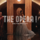 The Opera!