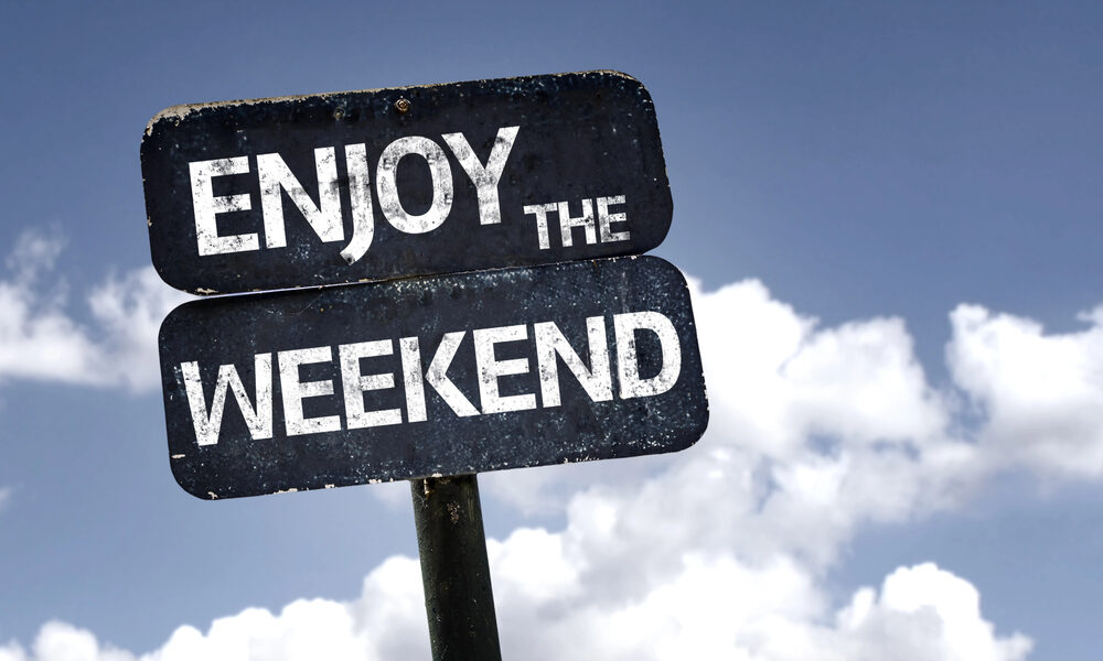 Enjoy the weekend (© Depositphotos)