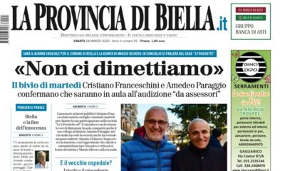 La Provincia di Biella oggi regolarmente in edicola