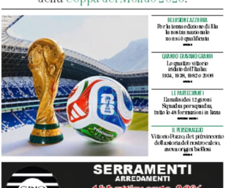 Mondiale 2026, non perdete l’inserto speciale nel giornale di oggi